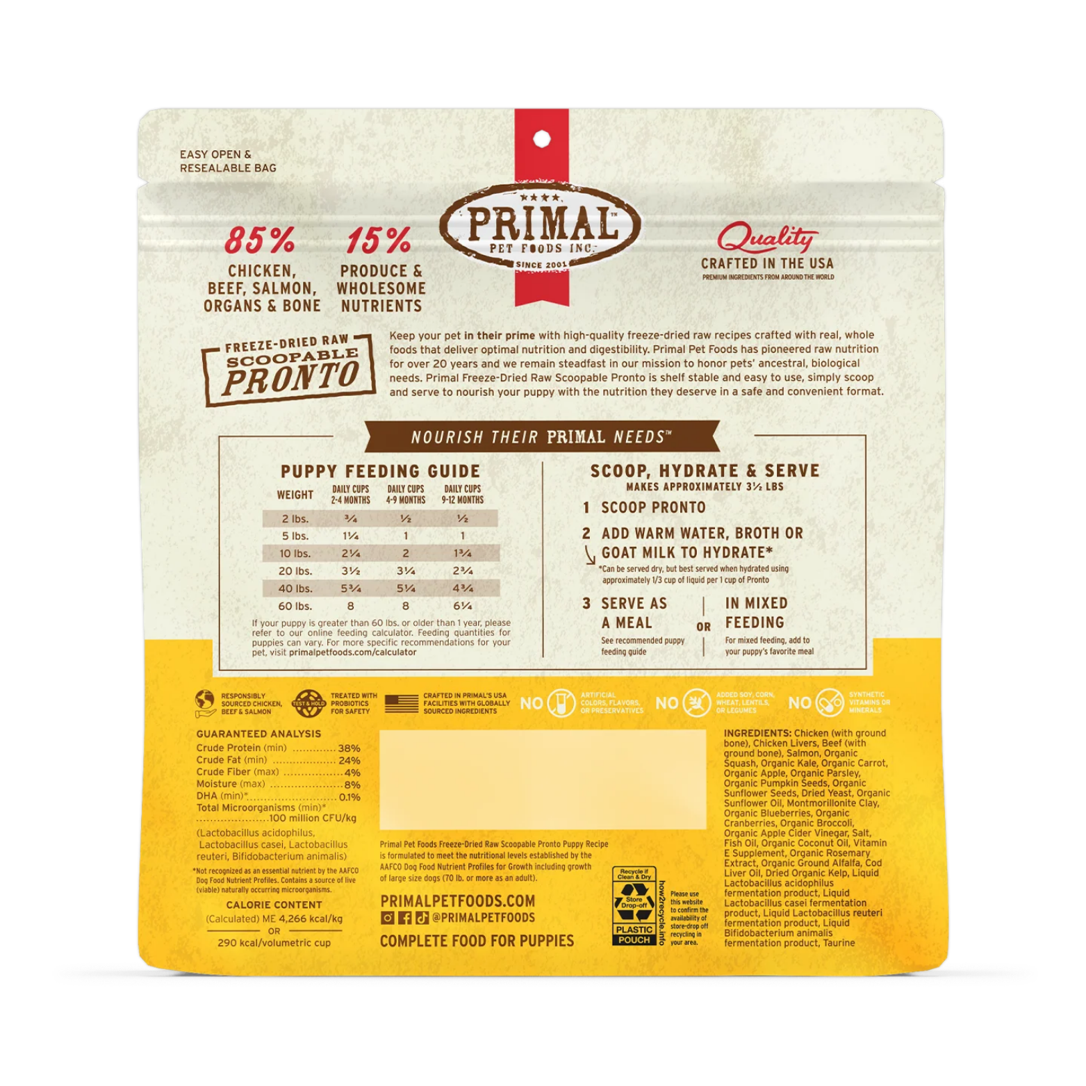 Back of the Primal Freeze-Dried Raw Scoopable Pronto Puppy Recipe dog food bag showing product information. The top states 85% chicken, beef, salmon, organs, and bone with 15% produce and wholesome nutrients. Sections include a puppy feeding guide by weight and age ranges, scoop-hydrate-serve preparation instructions, guaranteed analysis, calorie content, and a detailed ingredient list. Icons indicate no artificial colors, flavors, preservatives, or synthetic vitamins and minerals.