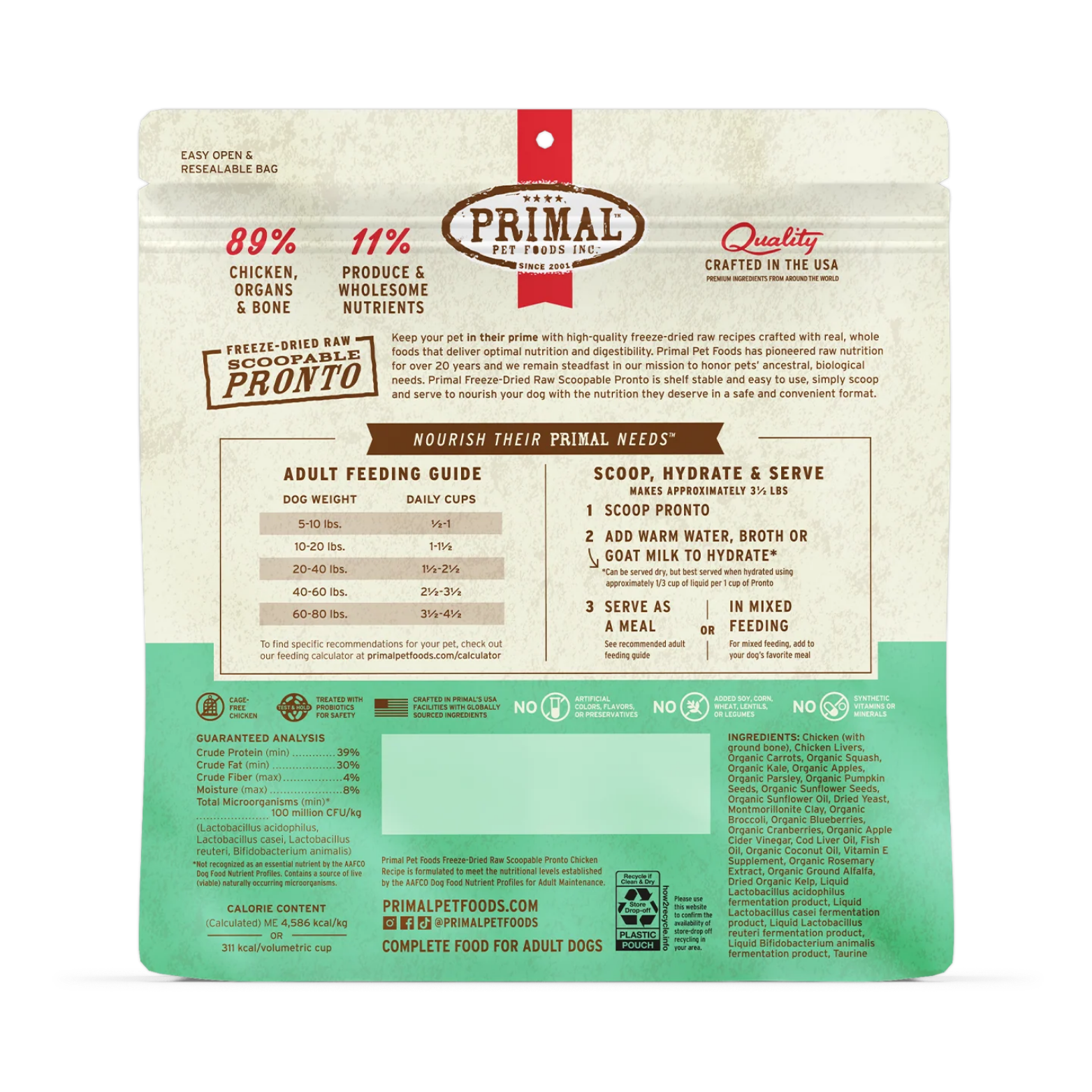Back of the Primal Freeze-Dried Raw Scoopable Pronto Chicken Recipe dog food bag displaying product information. The top states 89% chicken, organs, and bone with 11% produce and wholesome nutrients. Sections include an adult feeding guide by dog weight, scoop-hydrate-serve preparation instructions, guaranteed analysis, calorie content, and a detailed ingredient list. Icons indicate no artificial colors, flavors, preservatives, grains, or synthetic vitamins and minerals.