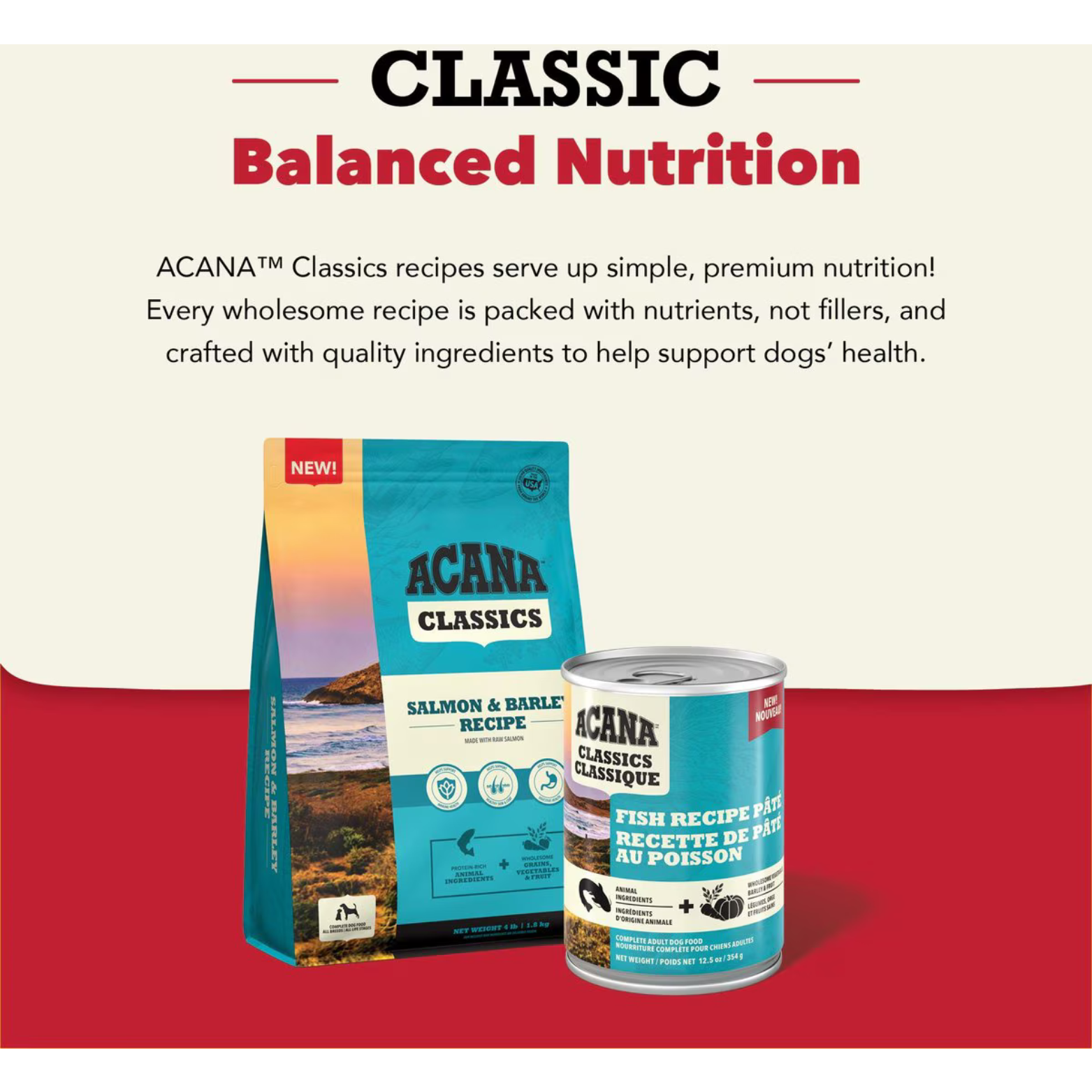 ACANA Classics Salmon & Barley dry dog food bag and Fish Recipe Pâté wet dog food can displayed together under the heading “Classic Balanced Nutrition.”