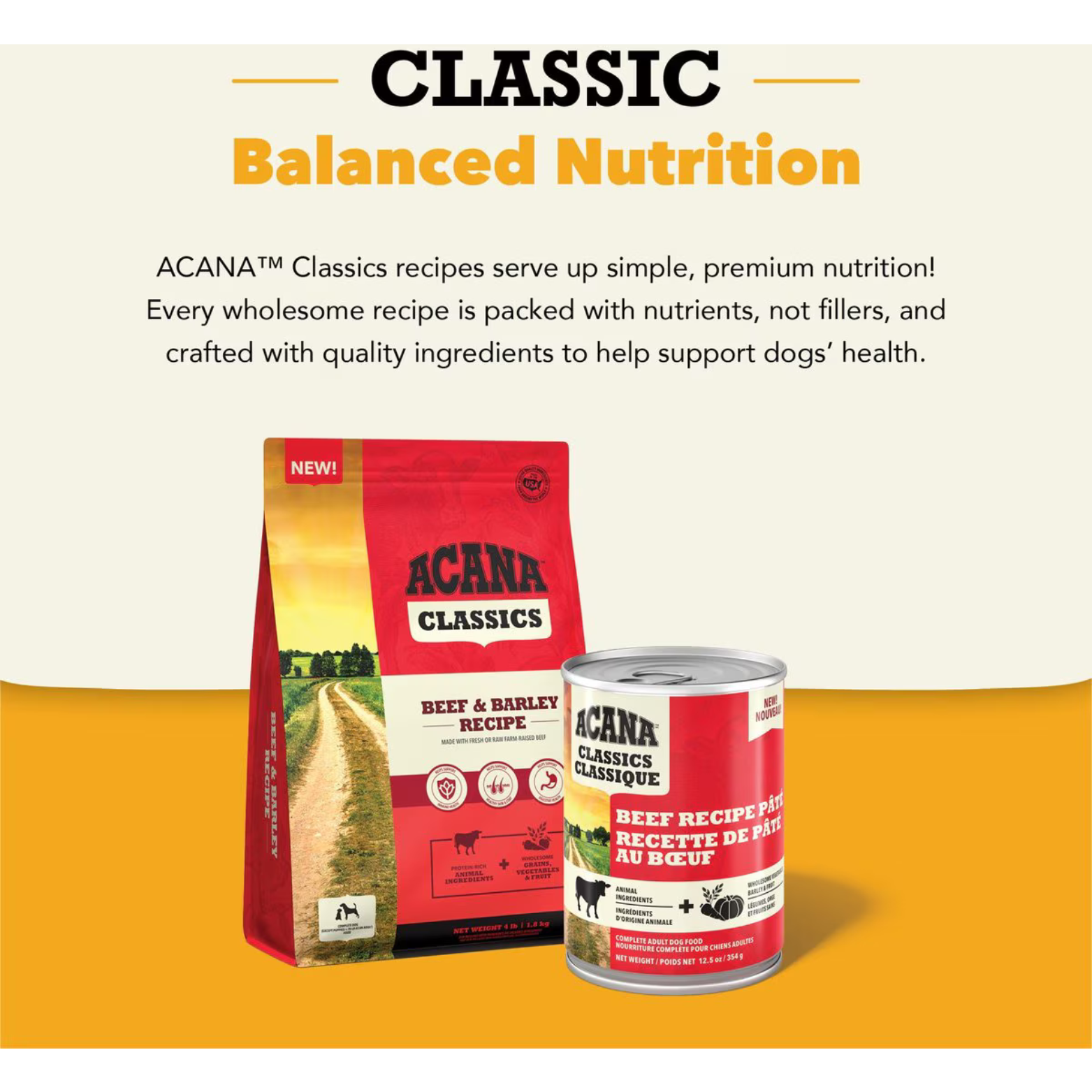 ACANA Classics Beef & Barley dry dog food bag and Beef Recipe Pâté wet dog food can displayed together under the heading “Classic Balanced Nutrition.”