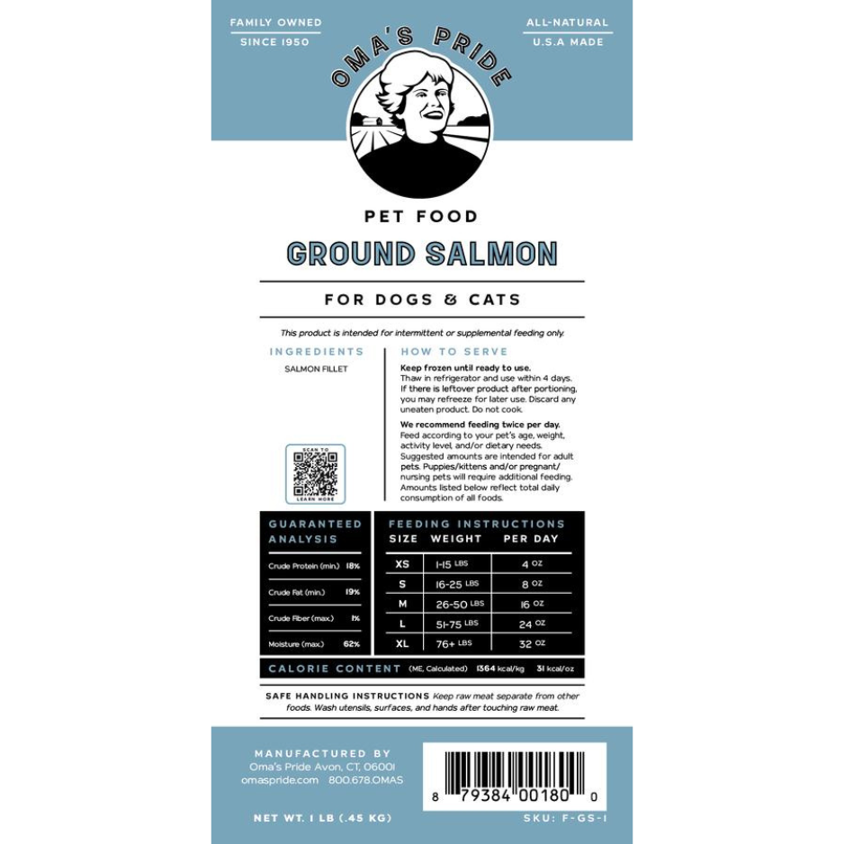 Product label for Oma’s Pride Ground Salmon showing ingredients (salmon fillet), feeding instructions, guaranteed analysis, calorie content, and barcode.